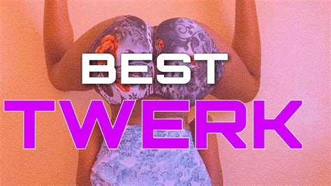 hottest twerk|TWERK IT COMPILATION